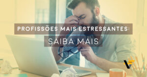 profissões mais estressantes