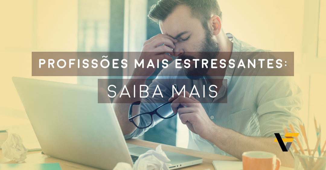 profissões mais estressantes